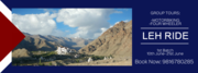 LEH MOTORBIKING TOUR 10thJune-21June 