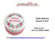 Get Instant Cakes Delivery Service in Puri with Indiagift