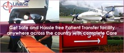 Lifeline Air Ambulance in Ranchi Best Patient Evacuator Comparatively