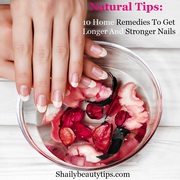 10 Home Remedies To Get Longer And Stronger Nails : Natural Tips