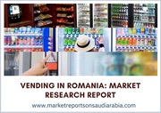 Romania Vending Market Trends, Growth and Forecast to 2026