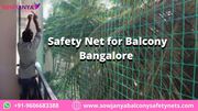 Safety Net for Balcony Bangalore 