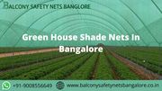 Green house shade net