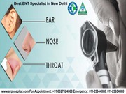 Best ENT Specialist in New Delhi At Affordable Hospital
