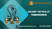 kaalsarp dosh puja in trimbakeshwar