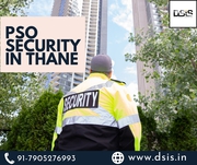 Reliable PSO Security Services in Thane | DSIS Security