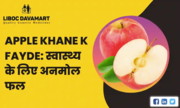 Apple Khane ke Fayde: An Invaluable Fruit for Health