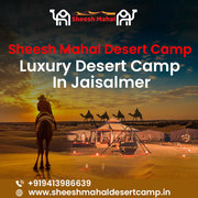 Best luxury desert camp in Jaisalmer for family