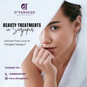 Beauty Treatments in Sarjapur