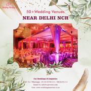 Plan your Destination Wedding Near Delhi  – Best Wedding Venues