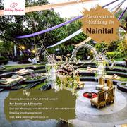 Plan Destination Wedding in Nainital - Book Wedding Resorts with CYJ