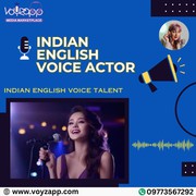 Indian English Voice Over Artists | Hire Indian English Voic