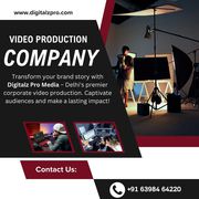 Looking for Best Corporate Video Production Company in Delhi ?