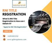 What is RNI Title Registration & How can I Obtain it?