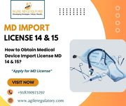 How to Obtain Medical Device Import License MD 14 & 15?