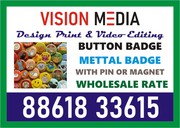 Vision Media | Specialized in Button Badge | Design and Printing Servi