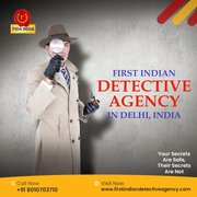 Best Private Detective Agency for Adultery Investigation in Delhi