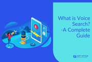 What is Voice Search? - A Complete Guide