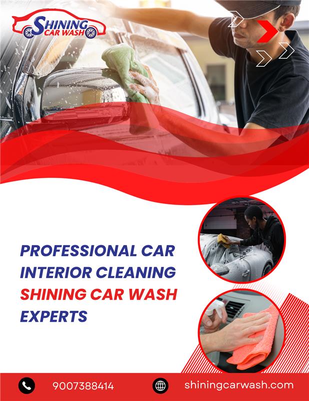 Professional Car Interior Cleaning | Shining Car Wash Experts