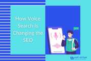 How Voice Search Is Changing the SEO?