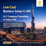 Low Cost Business Setup UAE | LLC Company Formation Dubai UAE